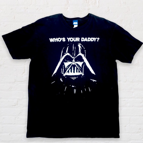 Star Wars Other - Darth Vader “who’s your daddy” tee in black